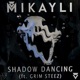 Shadow Dancing feat Grim Steez Single