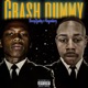 Crash dummy feat Beezy2janky Single