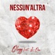 Nessun altra feat Le one Single