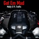 Got Em Mad feat Traffic Single