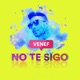 No Te Sigo Single
