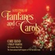 A Festival of Fanfares and Carols