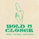 Hold U Closer Single