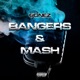 Bangers Mash Single