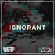 Ignorant feat Boogie T Single