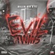 Evil Twinz feat FZ