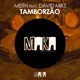 Tamborzão feat David Miks Single