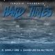 Hard Times feat Simply Dre David Lee Da Nu Truth Single