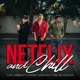 Netflix and Chill Single
