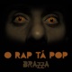 O Rap Tá Pop Single