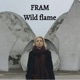 Wild Flame Single