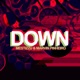 Down feat Marvin Pinheiro Single