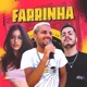 Farrinha Single
