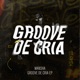 Groove de Cria Single