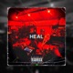 Heal feat B Wavvyy Single