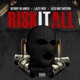Risk It All Single