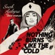Nothing Burns Like the Cold feat Vince Staples Single