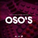 Oso s feat 600breezy Jusblow Young Famous Single