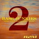 Bass Junkies Vol 2 R2M Is On Another Level EP