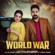 World War feat Kay D Shiva Choudhary Single