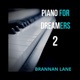 Piano for Dreamers 2 Single