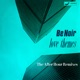 Love Themes The After Hour Remixes EP