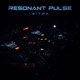 RESONANT PULSE Single