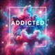 Addicted Single