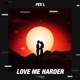 Love Me Harder Single