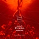 Piranha Single