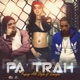 PaTrah feat Popeye Single