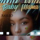 Baby Mama Single