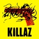 KILLAZ Single