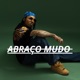 Abraço Mudo Single