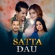 Satta Dau Single