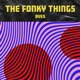 The Fonky Things Single