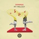 My Melody Extended Mix Single