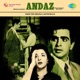 Andaz Original Motion Picture Soundtrack