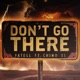 Dont Go There feat Chino XL Single