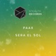 Sera El Sol Single