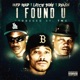 I Found U feat Layzie Bone Deacon Single