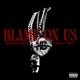 Blame On Us Single