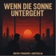 Wenn die Sonne untergeht feat Krystall46 Single