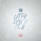 Let Me Luv U Pt II Single