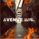 Avenue feat Lil Fame Single