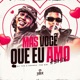 Mas Você Que Eu Amo Remix feat Franco The Sir Single