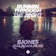 Runnin Through The Night feat Adam Moss Single