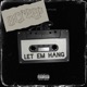 Let Em Hang Single