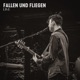 Fallen und fliegen Live Unplugged Single