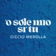 O Sole mio si tu Single